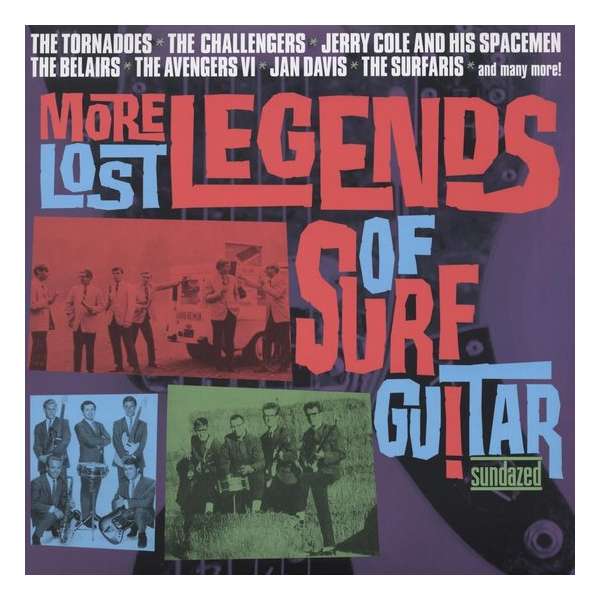 More Lost Legends Of Surf Guitar