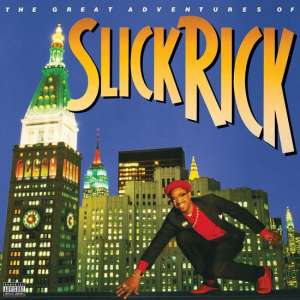 The Great Adventures Of Slick Rick