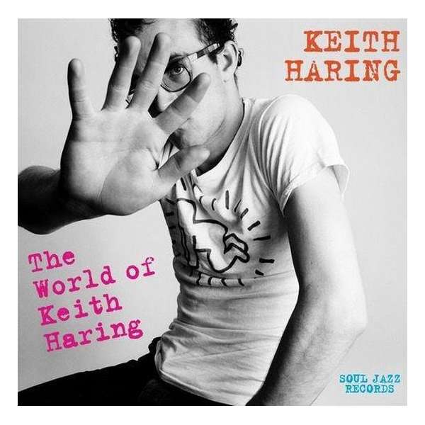 Keith Haring: The World Of Keith Haring