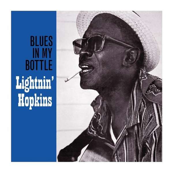 Blues In My Bottle