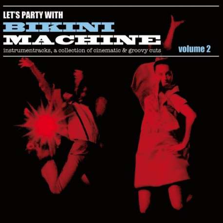 Lets Party With Bikini Machine 2