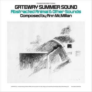 Gateway Summer Sound: Abstracted Animal And Other