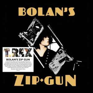 Bolan's Zip Gun (LP)