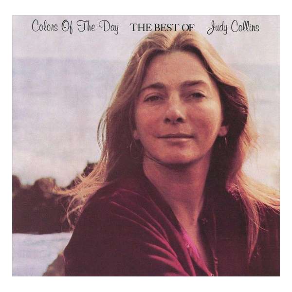 Colors of the Day: The Best of Judy Collins