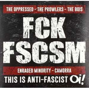 Fck Fscsm This Is Antifascist Oi!