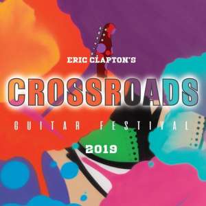 Eric Clapton’s Crossroads Guitar Festival 2019 (Blu-ray)