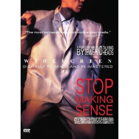 Stop Making Sense