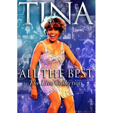 Tina Turner - All the Best: The Live Collection