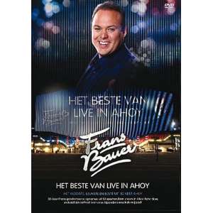 Frans Bauer - Het Beste Van Live In Ahoy