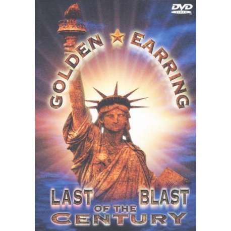 Golden Earring - Last Blast Of The Century