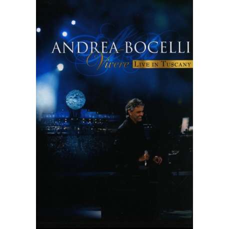 Andrea Bocelli - Vivere - Live In Tuscany