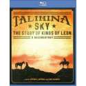 Talihina Sky: The Story Of Kings Of Leon