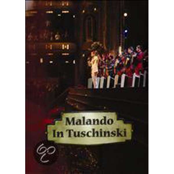 Malando In Tuschinski