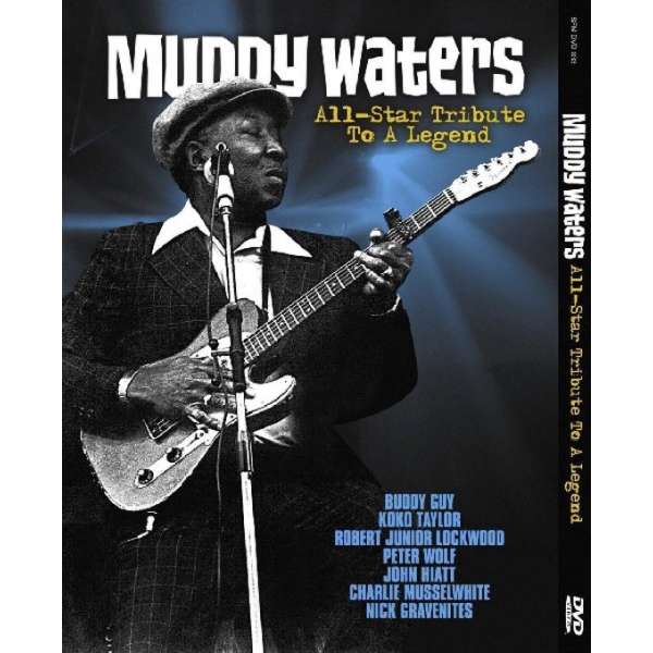 All-Star Tribute To A Muddy Waters