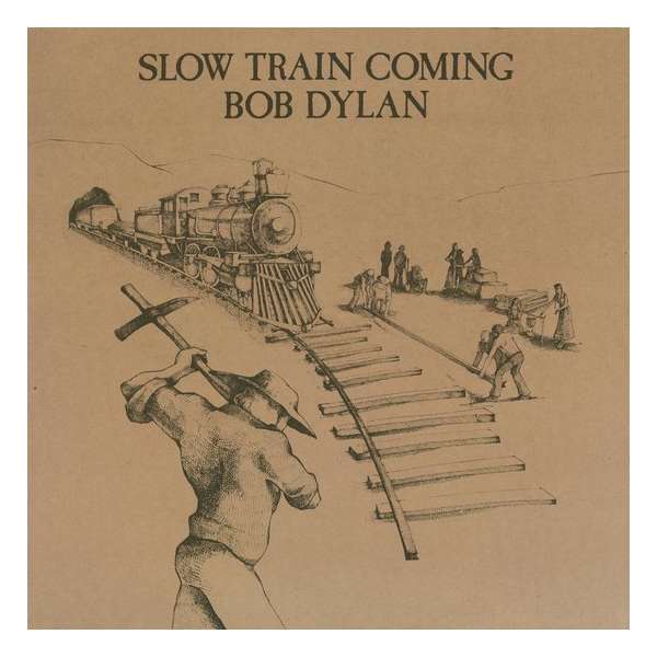 Slow Train Coming (LP)