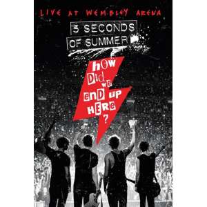 5 Seconds Of Summer - How Did We End Up Here?