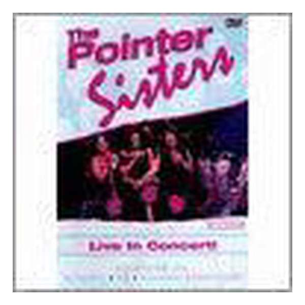 Pointer Sisters - Live In Concert (Import)