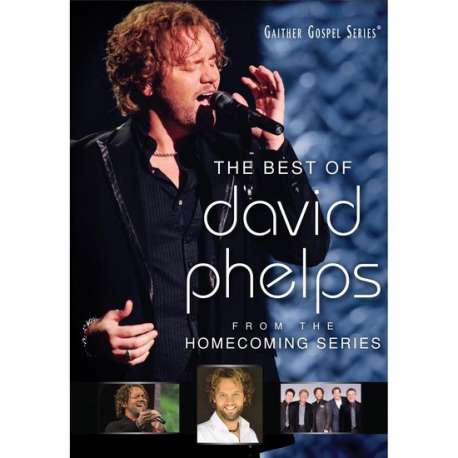 The Best Of David Phelps