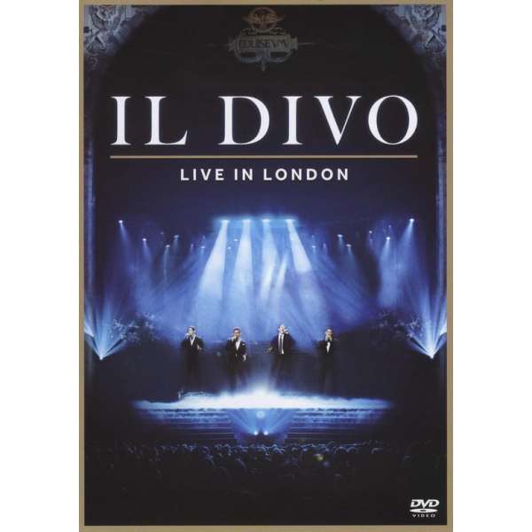 Il Divo - Live In London