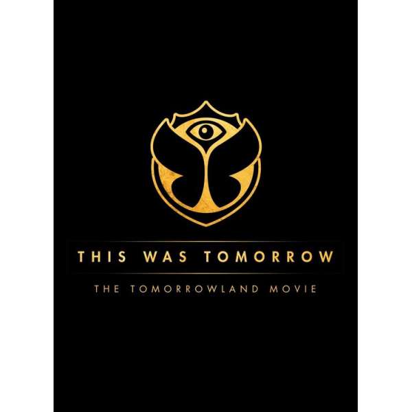 This Was Tomorrow - The Tomorrowland Movie