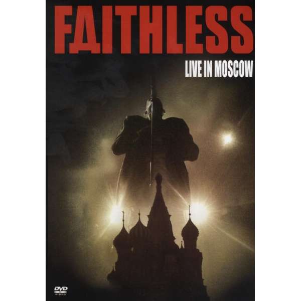 Faithless - Live In Moscow