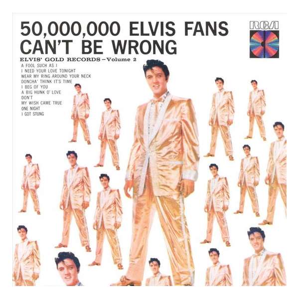 50.000.000 Elvis Fans Can't Be Wrong Gold Records Vol. 2