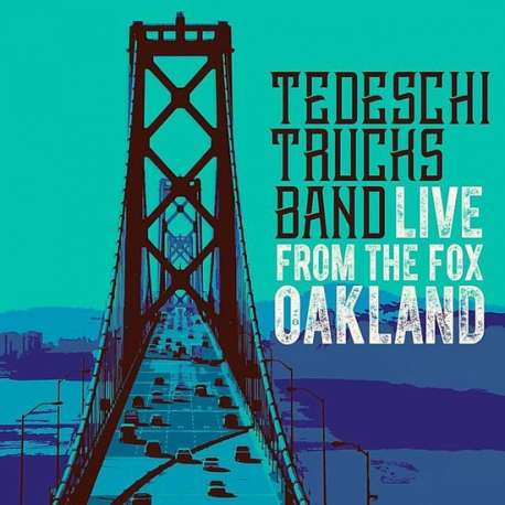 Live From The Fox Oakland (Deluxe)