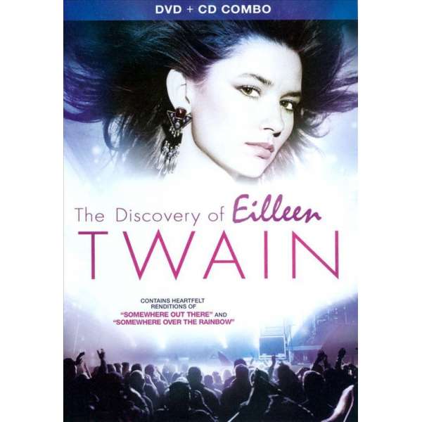 Shania: The Discovery Of Eileen Twain