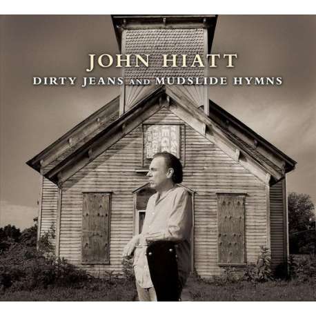 Dirty Jeans And Mudslide Hymns (Deluxe Edition)