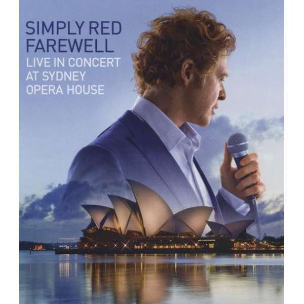 Simply Red - Farewell: Live In Concert At Sydney Opera House (Blu-ray)