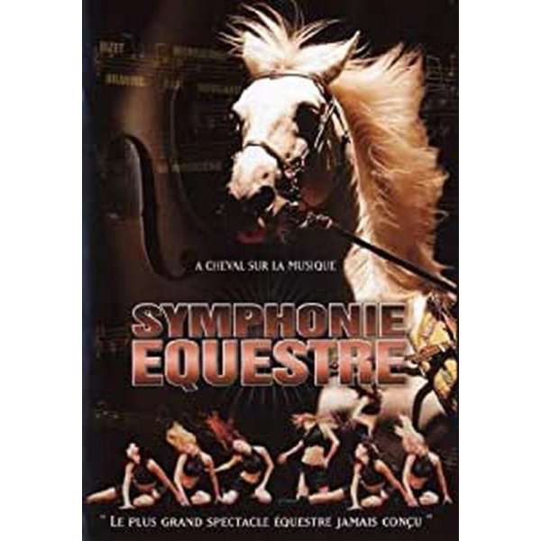 Various Artists - Symphonie Equestre Dvd