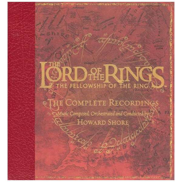 The Lord Of The Rings - The Fellowship Of The Ring: The Complete Recordings