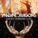 Smoke + Mirrors Live