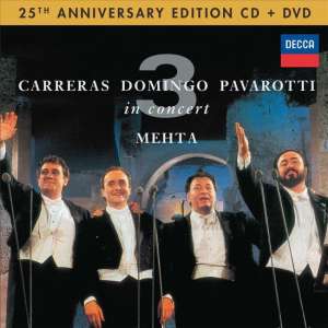 The Three Tenors 25Th Anniversary