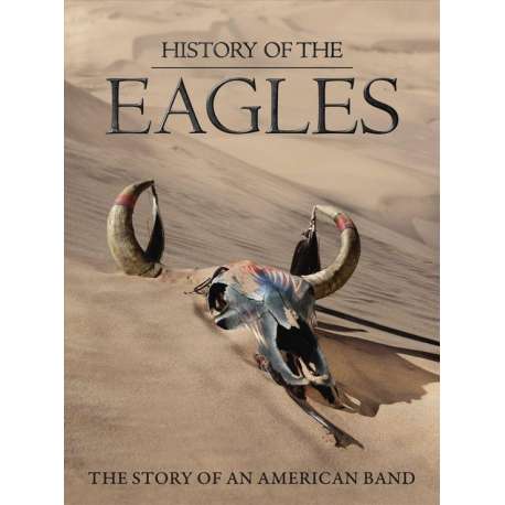 History of the Eagles [Video]