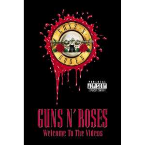 Guns N' Roses - Welcome to the Videos