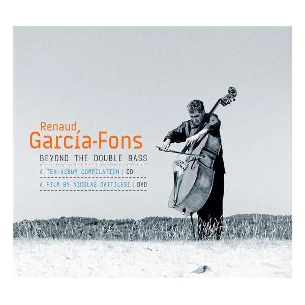 Garcia-Fons: Beyond The Double Bass