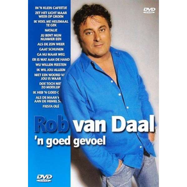 Rob Van Daal - N Goed Gevoel