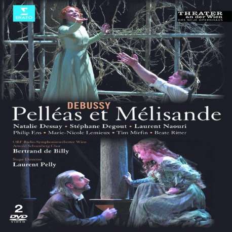 Debussy: PellÉAs Et MÉLisande