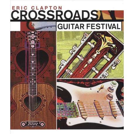 Eric Clapton - Crossroads Guitar Festival 2004