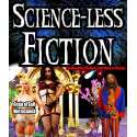 Scienceless Fiction