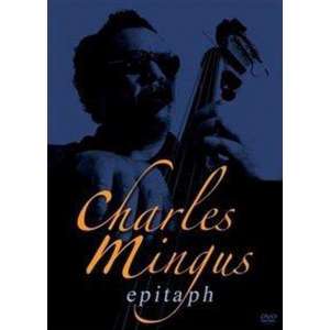 Charles Mingus - Epitaph