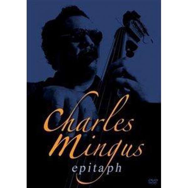 Charles Mingus - Epitaph