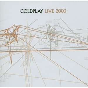 Coldplay - Live 2003