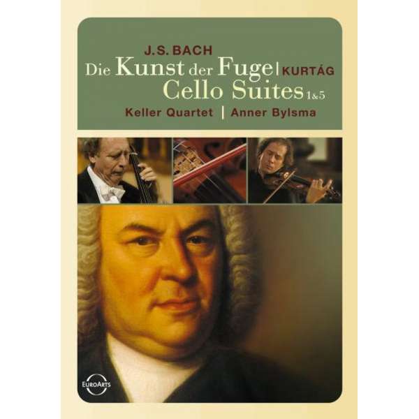 Die Kunst Der Fuge/Cello Suites 1&5