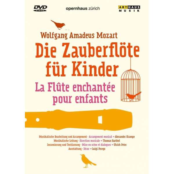 Wolfgang Amadeus Mozart - Die Zauberflöte Für Kinder