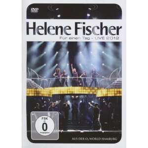 Helene Fischer - Fur Einen Tag (Live 2012)