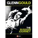 Glenn Gould The Russian Journey