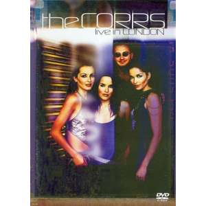 The Corrs - Live In London