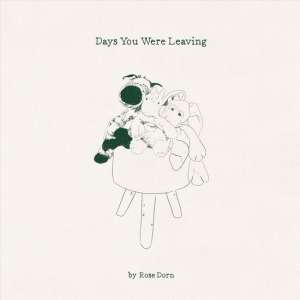 Days You Were Leaving